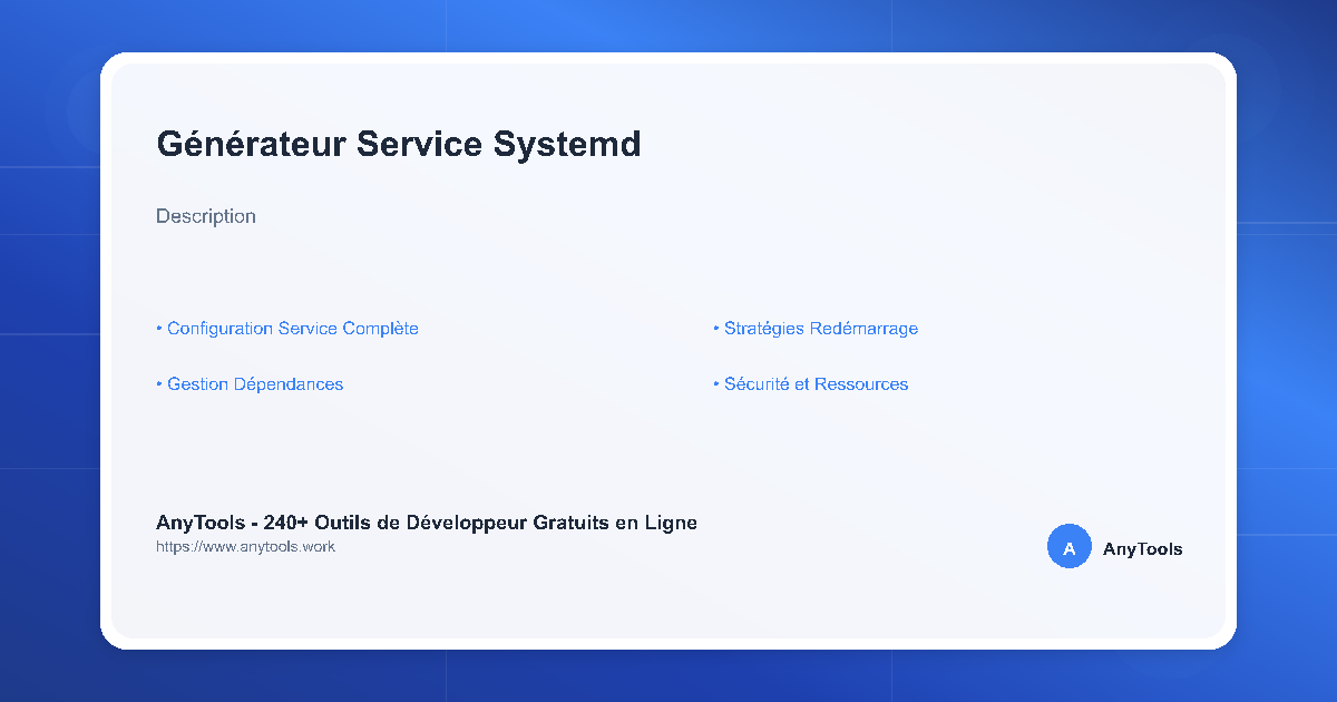 Générateur Service Systemd | Outil Config | AnyTools