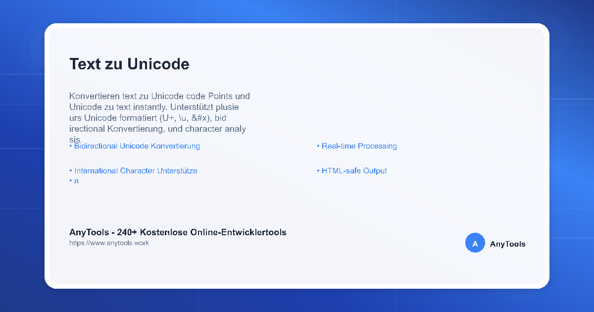 Text to Unicode - Online Werkzeug - Text Werkzeuge | AnyTools