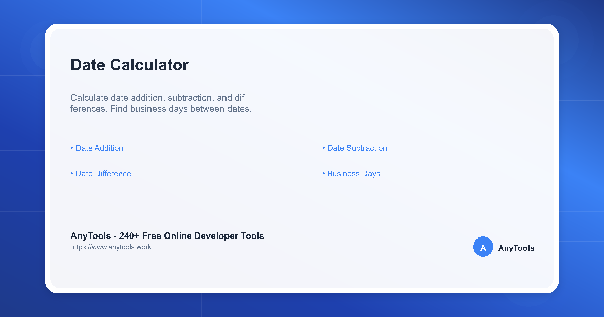 Date Calculator - Date Add Subtract & Difference | AnyTools